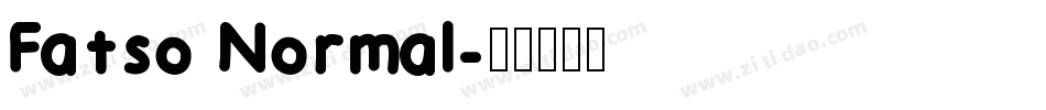 Fatso Normal字体转换